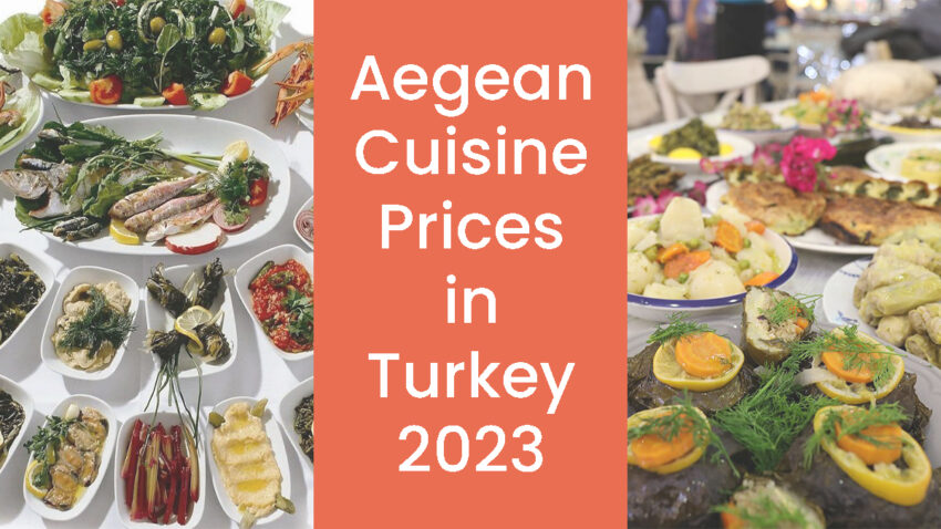 Aegean Cuisine Prices in Turkey 2023