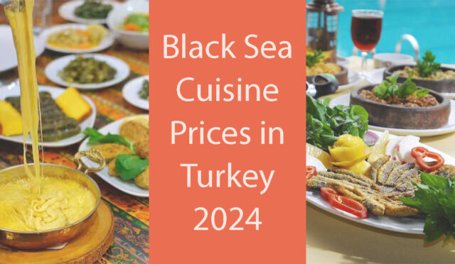 black-sea-cuisine-prices-in-turkey-2024