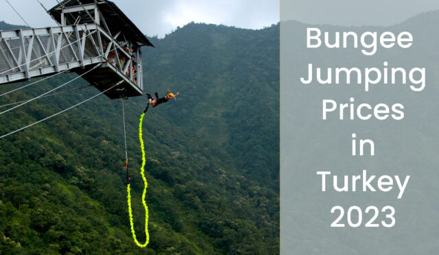 bungee-jumping-prices-in-Turkey-2023