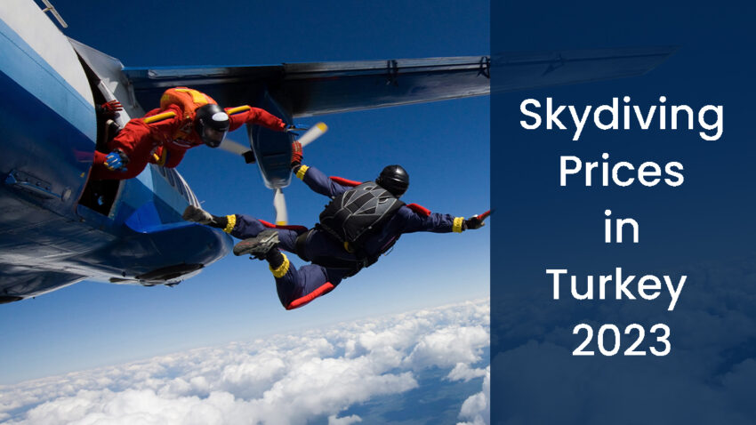 Skydiving Prices in Turkey 2023