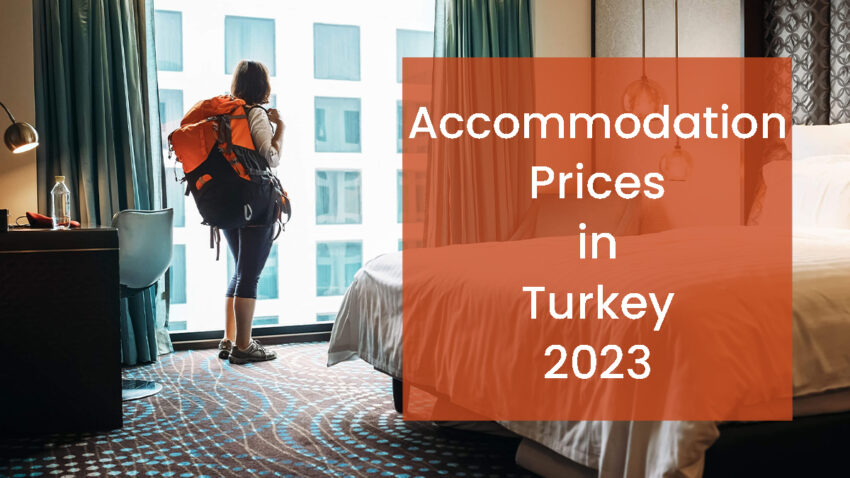 Accommodation Prices in Turkey 2023