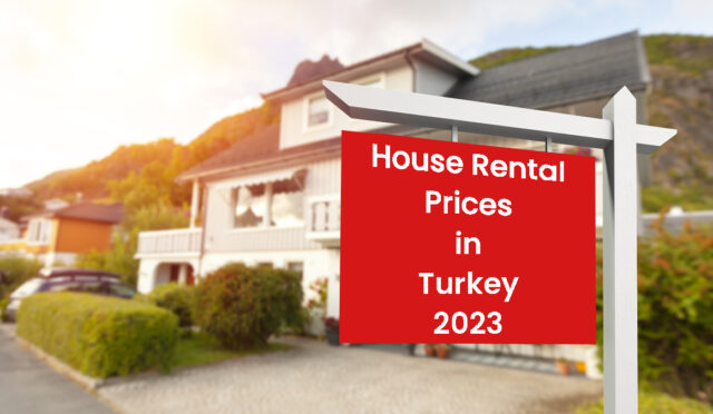 house-rental-prices-in-turkey-2023