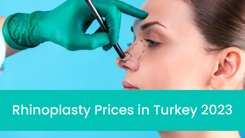 Rhinoplasty Prices in Turkey 2023