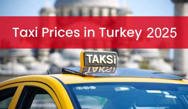 taxi-prices-in-turkey-2025