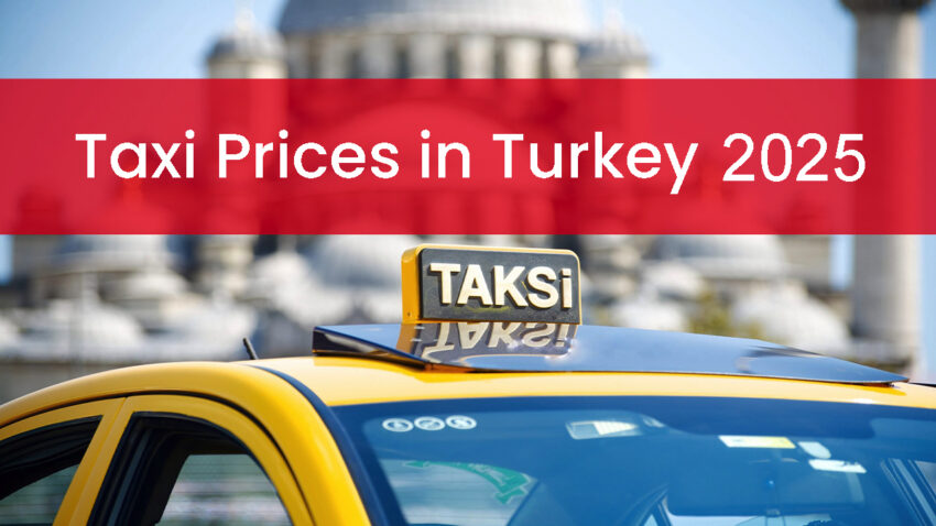 Taxi Prices in Turkey 2025