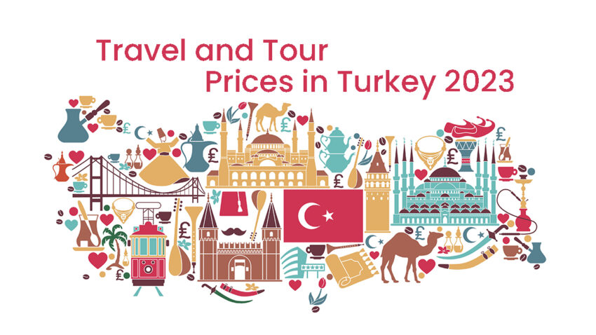 Travel and Tour Prices in Turkey 2023