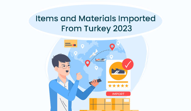 items-and-materials-imported-from-turkey-2023